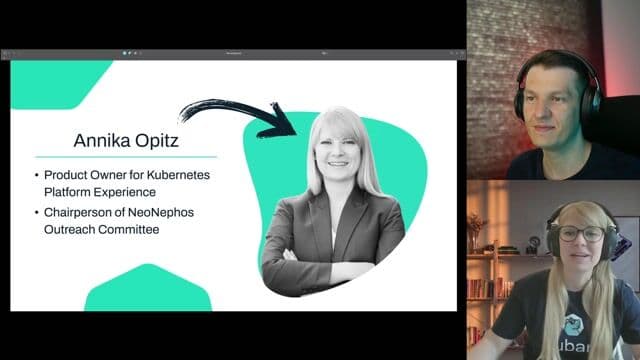 A split-screen webinar: on the left, a presentation slide for Annika Opitz showing her roles (Product Owner for Kubernetes Platform Experience, Chairperson of NeoNephos Outreach Committee) over a teal graphic; on the right, two webcam video feeds showing participants in a video call.